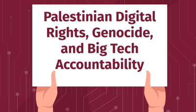  image linking to Documenting a new frontier: Big tech accountability and Palestinian digital rights