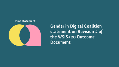  image linking to Gender in Digital Coalition statement on Revision 2 of the WSIS+20 Outcome Document 