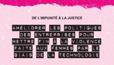  image linking to De l’impunité à la justice : Étude des recours corporatifs et juridiques pour mettre fin à la violence faite aux femmes par le biais de la technologie - Résumé Français 