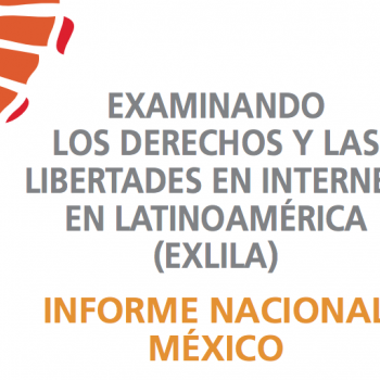  image linking to Examining Internet Freedom in Latin America: Mexico country report 